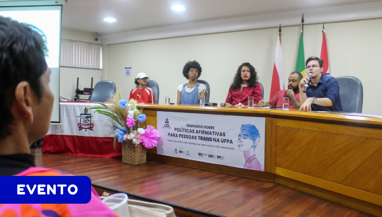 UFPA amplia debate sobre políticas afirmativas para pessoas trans